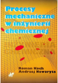 Procesy mechaniczne w inżynierii chemicznej