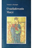 O naśladowaniu Maryi