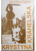 Krystyna Krahelska Obudźmy jej zamilkły śpiew