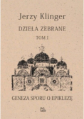 Dzieła zebrane Tom 1 Geneza sporu o epiklezę