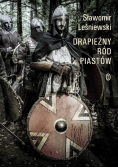 Drapieżny ród Piastów