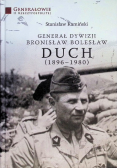Generał dywizji Bronisław Bolesław Duch