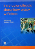 Instytucjonalizacja stosunków pracy w Polsce