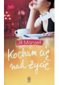Kocham cię nad życie