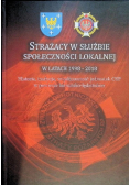 Strażacy w służbie społeczności lokalnej. W latach 1998-2018