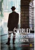 Wszyscy słyszeli jej krzyk