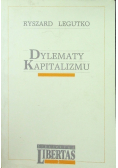 Biblioteka Libertas Tom 2  Dylematy kapitalizmu