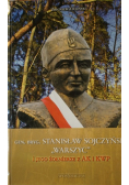Gen. Bryg. Stanisław Sojczyński Warszyc i jego żołnierze