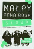 Małpy pana Boga Słowa