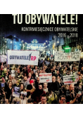Tu obywatele kontrmiesięcznice obywatelskie 2016 2018