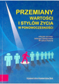 Przemiany wartości i stylów życia w ponowoczesności