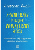 Zewnętrzny porządek, wewnętrzny spokój