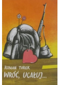 Wróć, ucałuj