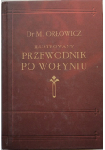 Ilustrowany Przewodnik po Wołyniu