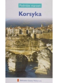 Podróże marzeń Tom 25 Korsyka
