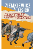 Elektorat łyknie wszystko