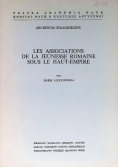 Les associations de la jeunesse Romaine sous le haut empire