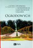 Ochrona i konserwacja zabytkowych założeń ogrodowych