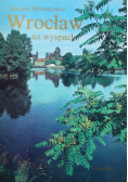 Wrocław na wyspach