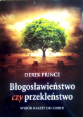 Błogosławieństwo czy przekleństwo