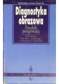 Diagnostyka obrazowa Poradnik postępowy