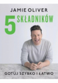 5 składników Gotuj szybko i łatwo