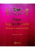 Poczet bogów i herosów mitologia w oczach mistrzów