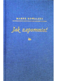 Jak zapomnieć