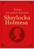 Księga wszystkich dokonań Sherlocka Holmesa