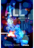 Tatuaż z motylem. All in. Tom 2