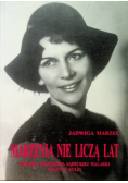 Marzenia nie liczą lat