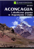 Aconcagua i okoliczne pasma w Argentynie i Chile