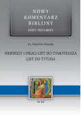Nowy komentarz biblijny Nowy Testament Tom  XIV Pierwszy i drugi list do Tymoteusza List do Tytusa