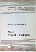 Wiara a życie codzienne