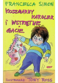 Koszmarny Karolek i wstrętne gacie