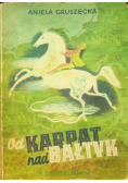 Od Karpat nad Bałtyk 1948 r.