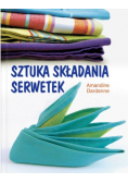 Sztuka składania serwetek