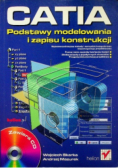 CATIA Podstawy modelowania i zapisu konstrukcji