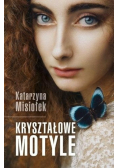 Kryształowe motyle