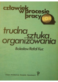 Trudna sztuka organizowania