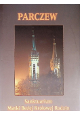 Parczew Sanktuarium Matki Bożej Królowej Rodzin