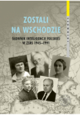 Zostali na Wschodzie Słownik inteligencji polskiej