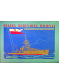 Polska marynarka wojenna od pierwszej do ostatniej salwy w drugiej wojnie światowej