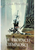Na tropach ciemności