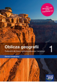 Oblicza geografii  Klasa 1 Podręcznik  dla liceum i technikum Zakres rozszerzony