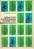 Leśnictwo zadrzewienia i łowiectwo
