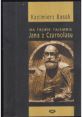 Na tropie tajemnic Jana z Czarnolasu