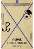 Humor w czasie okupacji 1939 - 1945