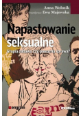 Napastowanie seksualne Głupia zabawa czy poważna sprawa