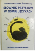 Świerczyńska Dobrosława - Słownik przysłów w ośmiu językach